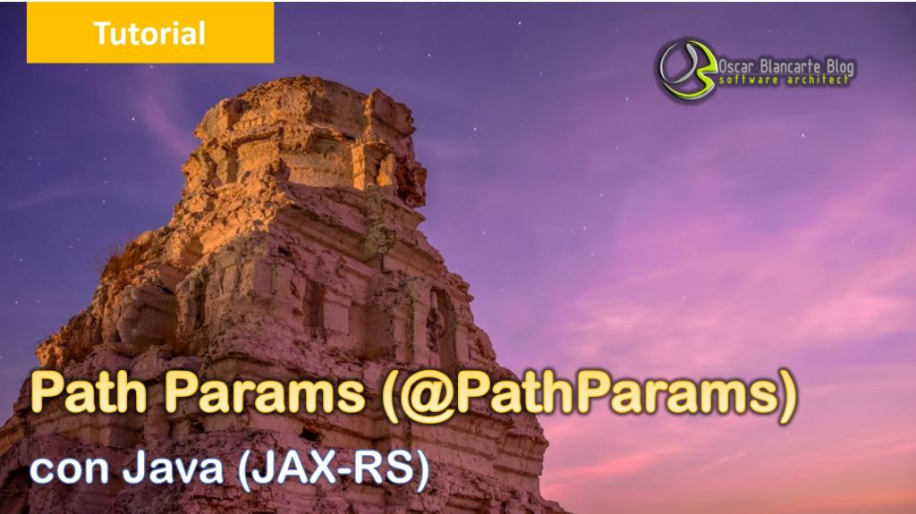 Path Params Con PathParam Oscar Blancarte Software Architecture